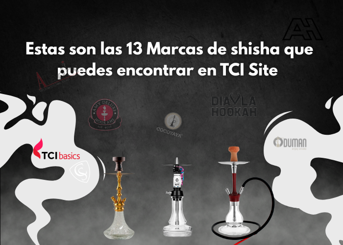 Estas son las 13 Marcas de shisha que puedes encontrar en TCI Site 